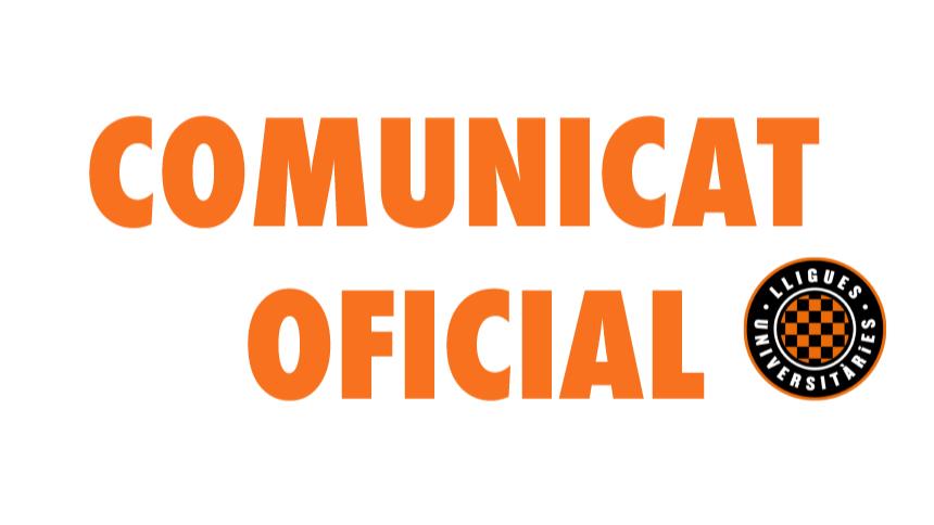 COMUNICAT SOBRE L'ATURADA DE LA COMPETICIÓ DE LES LLIGUES UNIVERSITÀRIES DE BARCELONA
